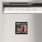 Am 4. Juli kennen Sie das Ding gegen den Biden Magnet (In Situ (Geschirrspüler))
