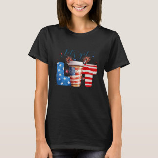 Am 4. Juli lasst uns den Kaffee zum Party trinken T-Shirt