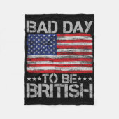 Am 4. Juli Shirt Bad Day zu sein Britisch 1 Fleecedecke (Vorderseite)