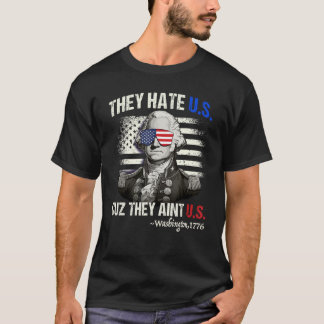 Am 4. Juli Shirt Hate Us Aint Us George War