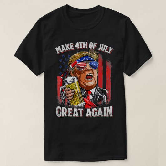 Am 4. Juli wieder große Trump-Fahne B T-Shirt (Design vorne)