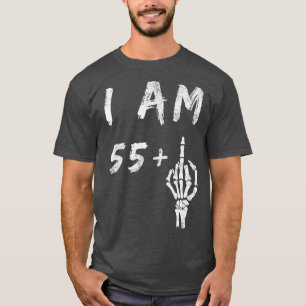 Am 56. Geburtstag bin ich 55 Plus Skeleton Middle T-Shirt