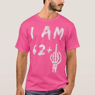 Am 63. Geburtstag bin ich 62 Plus Skeleton Middle T-Shirt