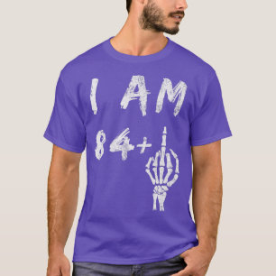 Am 85. Geburtstag bin ich 84 Plus Skeleton Middle  T-Shirt