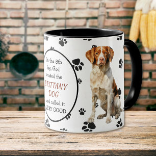 Am 8. Tag erschuf Gott Bretagne Hunde Tasse