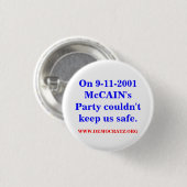 Am 9.11.2001 konnte uns McCAIN's Party nicht siche Button (Vorne & Hinten)