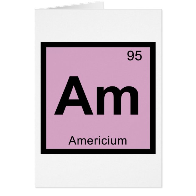 Am - Americium Chemistry Periodic Table Symbol (Vorne)