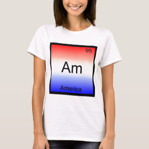 Am - Amerika Chemie Element Symbol Lustig T-Shirt