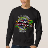 AM ANFANG DES GOTT Christlich Earth Day Sweatshirt (Vorderseite)