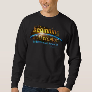 Am Anfang hat Gott Christliche Glaubensverse ersch Sweatshirt
