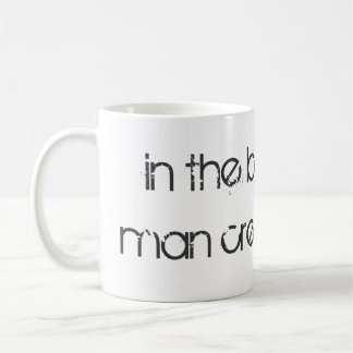 Am Anfang schuf der Mensch Gott Kaffeetasse