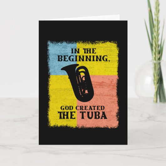 Am Anfang schuf Gott die Tuba Karte (Vorderseite)