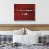 Am Anfang steht das Zitat Gottes Schrift Leinwanddruck (Insitu (Schlafzimmer))
