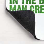 Am Anfang stellte Mann Gott her Mousepad (Ecke)