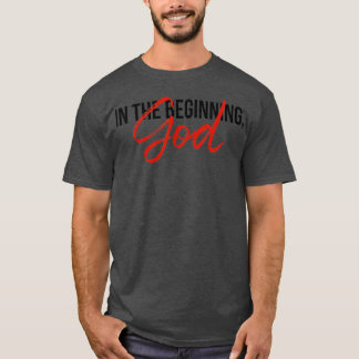 Am Anfang T-Shirt