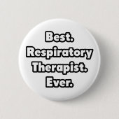 Am besten. Atemtherapeut. Immer. Button (Vorderseite)