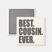 Am besten. Cousin. Immer. Magnet (Vorderseite/Rückseite)