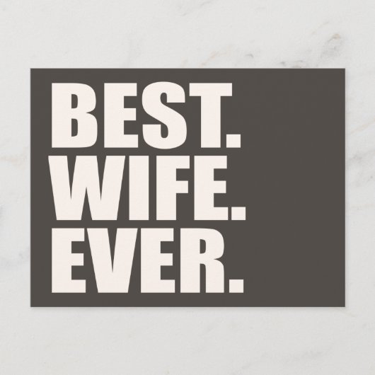 Am besten. Ehefrau. Immer. Postkarte (Vorderseite)