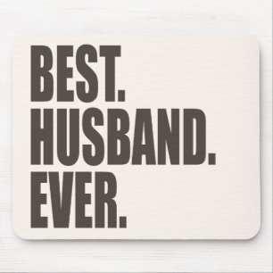 Am besten. Ehemann. Überhaupt Mousepad