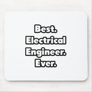 Am besten. Elektroingenieur Immer. Mousepad