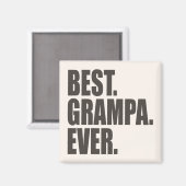 Am besten. Grampa. Immer. Magnet (Vorderseite/Rückseite)