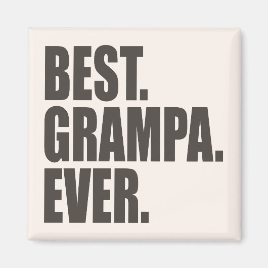 Am besten. Grampa. Immer. Magnet (Vorne)