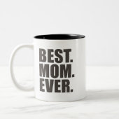 Am besten. Mama. Überhaupt Zweifarbige Tasse (Links)