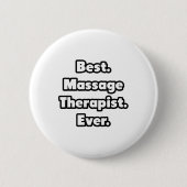 Am besten. Massagetherapeut. Immer. Button (Vorderseite)