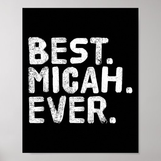 Am besten. Micah. Immer. Funny Personalisiert Name Poster (Vorne)
