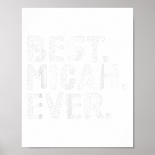 Am besten. Micah. Immer. Funny Personalisiert Name Poster (Vorne)