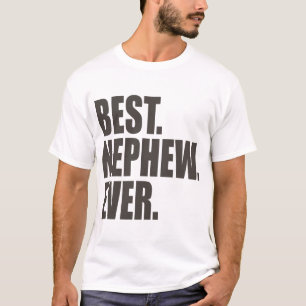 Am besten. Neffe. Überhaupt T-Shirt