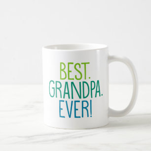 Am besten. Opa. Immer. Kaffeetasse