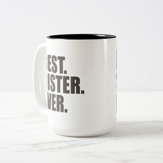 Am besten. Schwester. Überhaupt Zweifarbige Tasse (Vorderseite Links)
