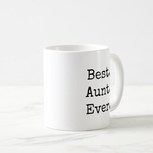 Am besten. Tante. Immer. Retro-Schriftart für Schr Kaffeetasse (VorderseiteRechts)