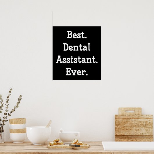 Am besten. Zahnärztin. Immer. Poster (Küche)