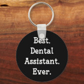 Am besten. Zahnärztin. Immer. Schlüsselanhänger (Vorderseite)