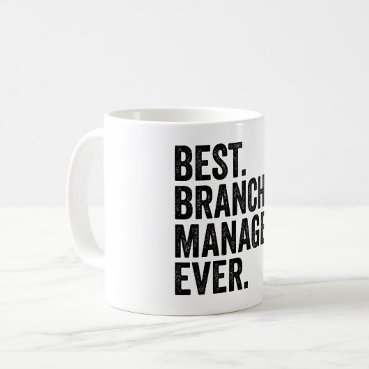 Am besten. Zweigstellenmanager. Immer. Kaffeetasse (Vorderseite Links)