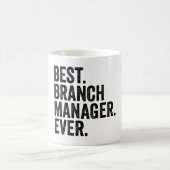 Am besten. Zweigstellenmanager. Immer. Kaffeetasse (Mittel)