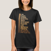 Am Black Woman Black History Month Educated Black T-Shirt (Vorderseite)