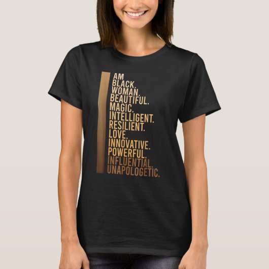 Am Black Woman Black History Month Educated Black T-Shirt (Vorderseite)