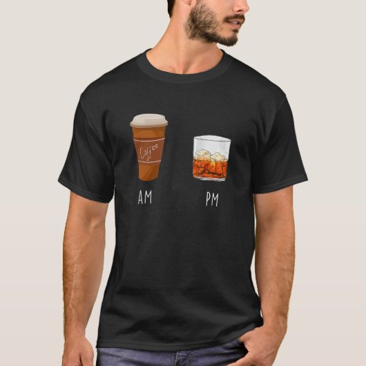 AM Coffee PM Win 20 T-Shirt (Vorderseite)