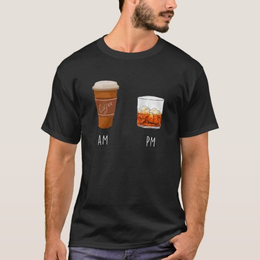 AM Coffee PM Win 4 T-Shirt (Vorderseite)