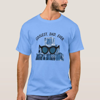 Am coolsten. Vater. Immer. Sonnenbrille Eiskuben T-Shirt