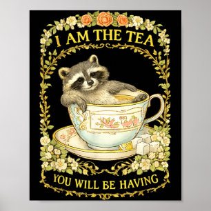 Am der Tee wird Waschbär lustig britisch haben Poster