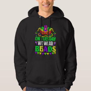 Am Dienstag tragen wir Perlen Mardi Gras Feiern p Hoodie