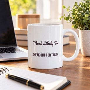 Am Ehersten Für Tacos Ausbüxen Weihnachts-Tasse Kaffeetasse