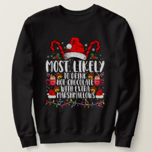 Am Ehessten Heiße Schokolade Marshmallows Trinken Sweatshirt