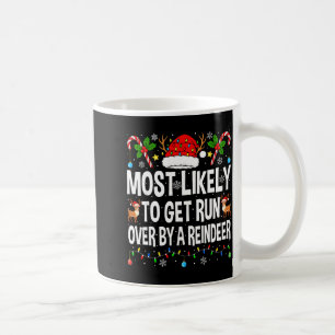 Am Ehessten von einer Rentiersfamilie überfahren z Kaffeetasse