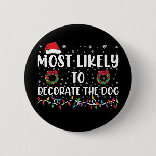 Am Ehessten Wird Der Hund Zum Passenden Weihnachte Button