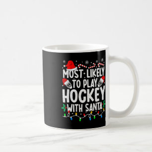 Am Ehessten Wird Mit Santa Passendes Chr Hockey Sp Kaffeetasse